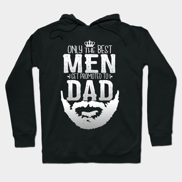 Promoted to Dad w/ Righteous Beard Hoodie by GoodKidDesignShop